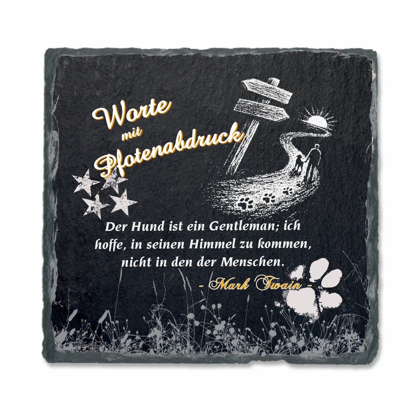 schieferplatte-15x15cm-schwarz-mit-waehlbarem-hunde-zitat-in-weißer-schrift-und-motiv-silouette-mann-mit-hund-auf-einem-weg-darueber-schriftzug-worte-mit-pfotenabdruck
