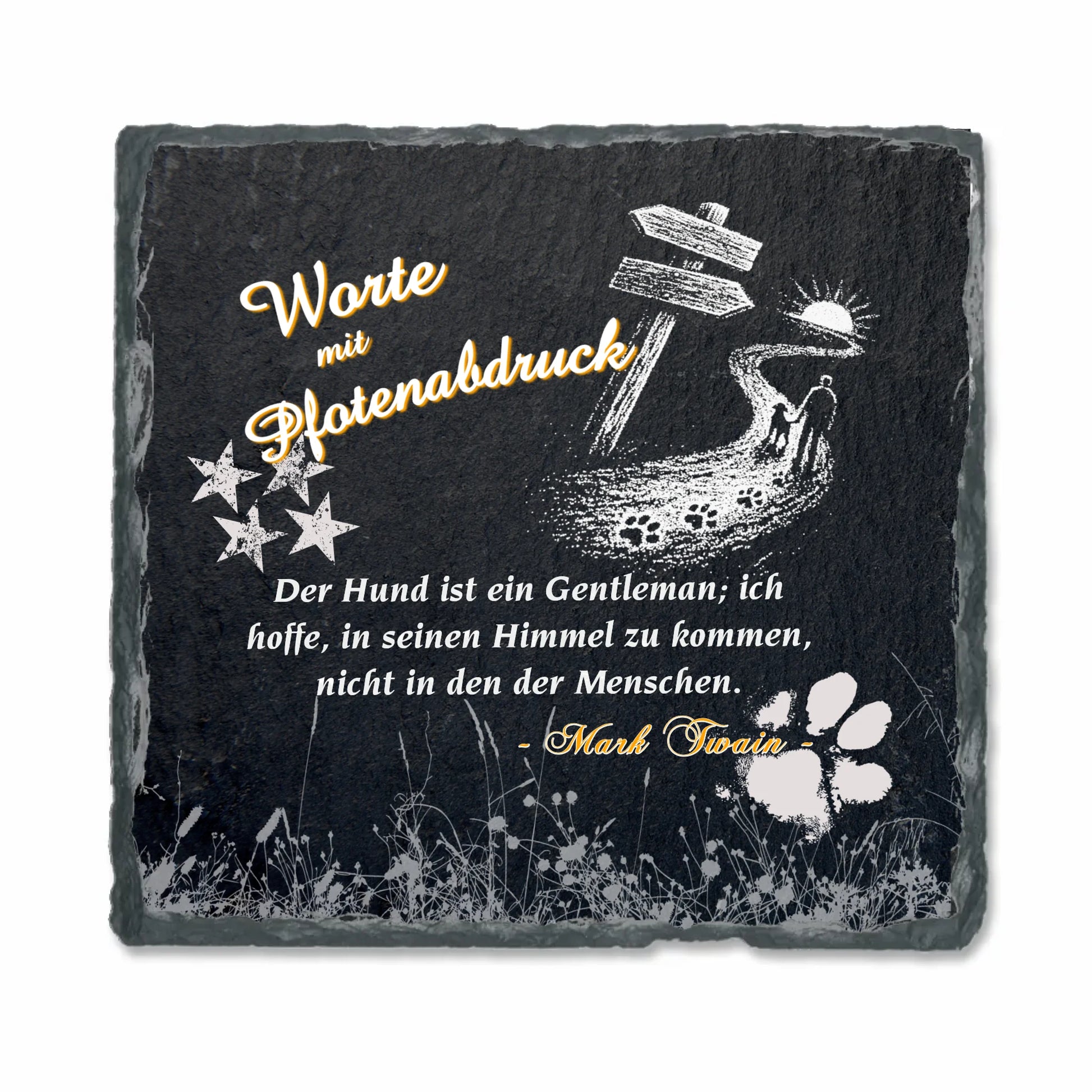 schieferplatte-15x15cm-schwarz-mit-waehlbarem-hunde-zitat-in-weißer-schrift-und-motiv-silouette-mann-mit-hund-auf-einem-weg-darueber-schriftzug-worte-mit-pfotenabdruck